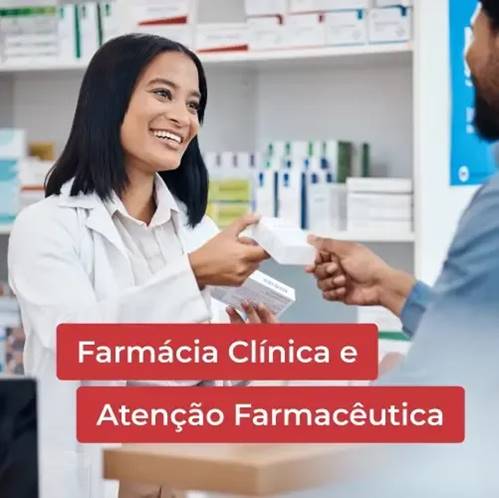 Curso: Farmácia Clínica e Atenção Farmacêutica